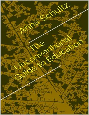 Cover of the book The Unconventional Guide to Education by Lt. R. H. Jayne