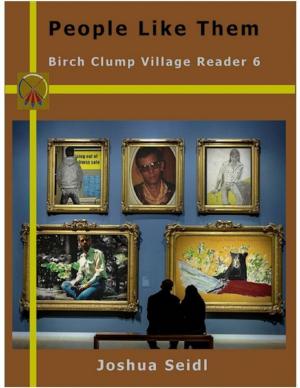 bigCover of the book People Like Them: Birch Clump Village Reader 6 by 