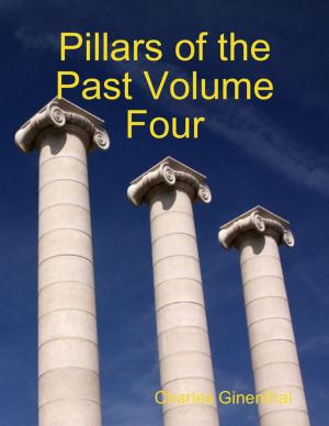Cover of the book Pillars of the Past Volume Four by Tom Leftwich
