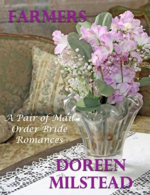 Cover of the book Farmers: Two Mail Order Bride Romances by Carmenica Diaz