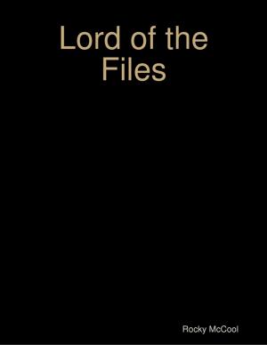 Cover of the book Lord of the Files by Valerie Reay