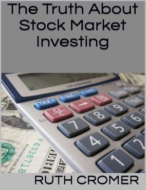 Cover of the book The Truth About Stock Market Investing by John O'Loughlin