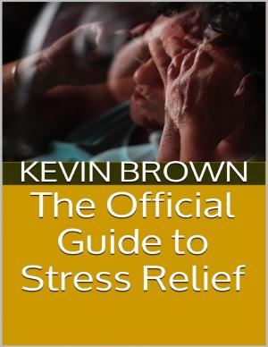 Book cover of The Official Guide to Stress Relief