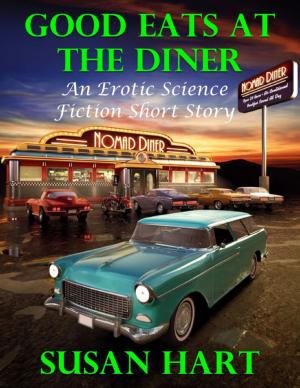 Cover of the book Good Eats At the Diner: An Erotic Science Fiction Short Story by Paul Davis