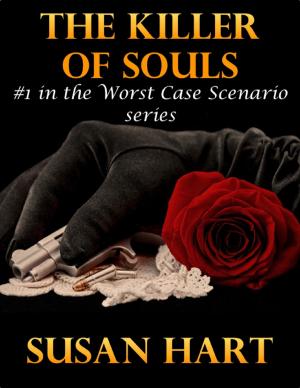 Cover of the book The Killer of Souls: #1 In the Worst Case Scenario Series by Patricia Cambridge