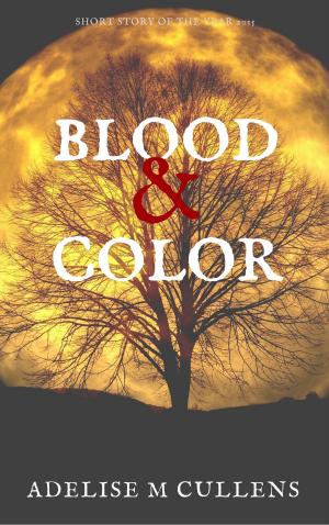 Cover of the book Blood & Colour by M.C.A. Hogarth