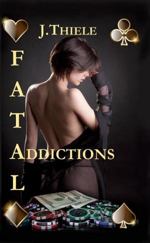 bigCover of the book Fatal Addictions by 