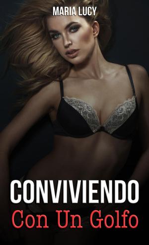 Book cover of Conviviendo Con Un Golfo