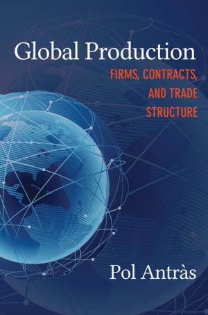 Cover of the book Global Production by Stephan Haggard, Robert R. Kaufman
