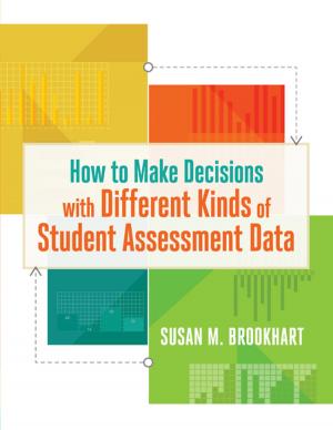 Cover of the book How to Make Decisions with Different Kinds of Student Assessment Data by Marge Scherer
