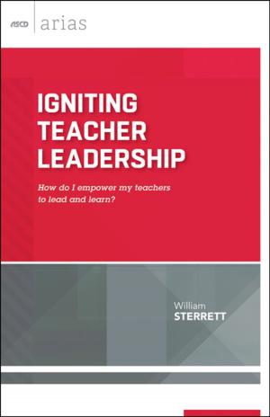 Cover of the book Igniting Teacher Leadership by Richard L. Curwin, Allen N. Mendler, Brian D. Mendler