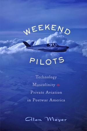 Cover of the book Weekend Pilots by Daryl G. Smith