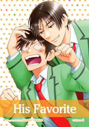 Cover of the book His Favorite, Vol. 8 (Yaoi Manga) by Masashi Kishimoto