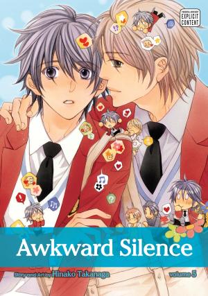 Cover of the book Awkward Silence, Vol. 5 (Yaoi Manga) by Tatsuhiko Takimoto