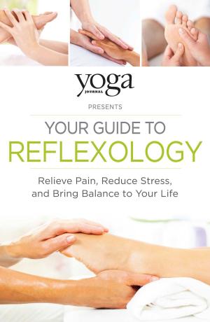 Book cover of Yoga Journal Presents Your Guide to Reflexology