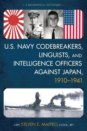 Cover of the book U.S. Navy Codebreakers, Linguists, and Intelligence Officers against Japan, 1910-1941 by Wendy Beth Rosen