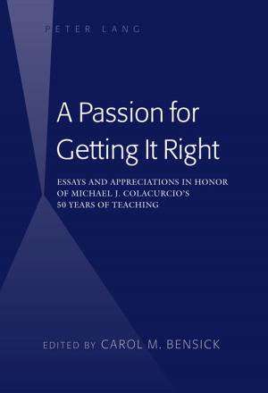 Cover of the book A Passion for Getting It Right by Daniel Winkler