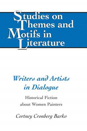 Cover of the book Writers and Artists in Dialogue by 