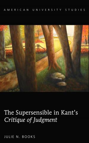 Cover of the book The Supersensible in Kants «Critique of Judgment» by Peter Trösser