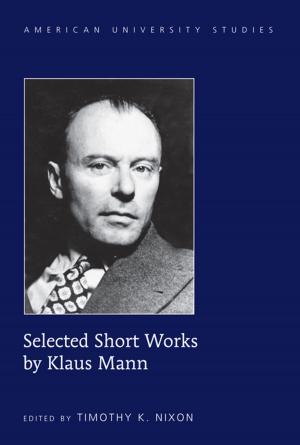 Cover of the book Selected Short Works by Klaus Mann by Susanne Isabel Krajanek