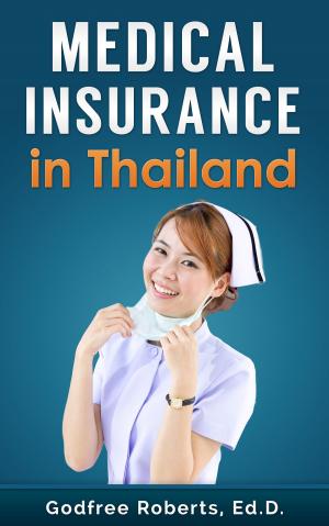 Cover of the book Medical Insurance in Thailand by Nigel Barley