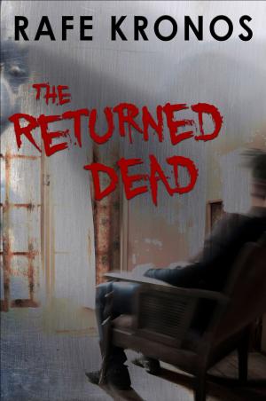Cover of the book The Returned Dead by Marland May