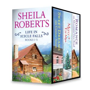 Cover of Sheila Roberts Life in Icicle Falls Series Books 1-3