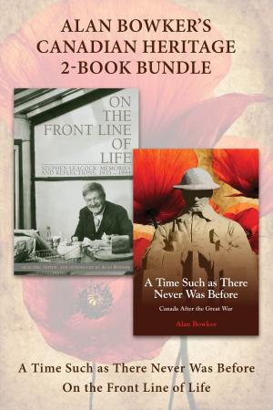 Cover of the book Alan Bowker's Canadian Heritage 2-Book Bundle by Mark Kearney, Randy Ray