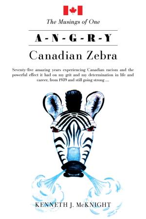 Cover of the book The Musings of One A-N-G-R-Y Canadian Zebra by Kamaal Zaidi