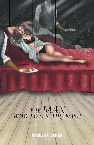 Cover of the book The Man Who Loves Tiramisu by Patrick J.J. Phillips.