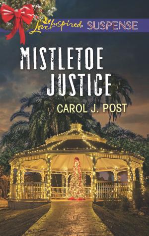 Cover of the book Mistletoe Justice by Sophie Weston, Barbara Hannay, Elizabeth Harbison