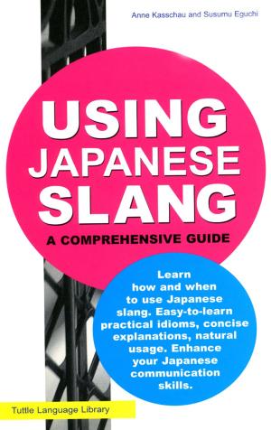 Book cover of Using Japanese Slang