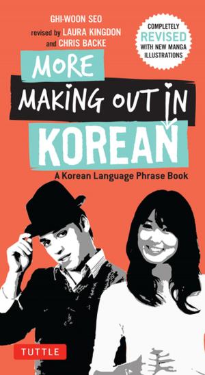 Cover of the book More Making Out in Korean by Ken Shamrock, Richard Hanner