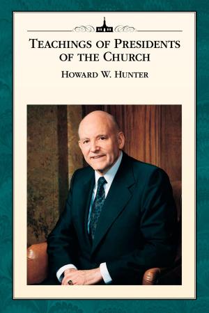 Book cover of Teachings of Presidents of the Church: Howard W. Hunter