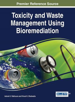 Cover of the book Toxicity and Waste Management Using Bioremediation by 