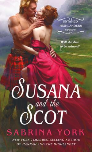 Cover of the book Susana and the Scot by Fanny Blake