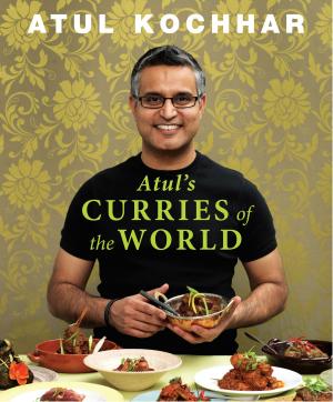 Cover of the book Atul's Curries of the World by Debra Elise