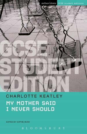 Cover of My Mother Said I Never Should GCSE Student Edition