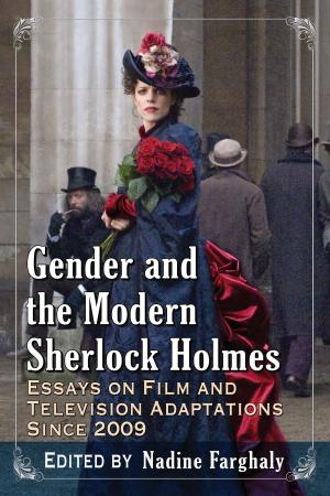 Cover of the book Gender and the Modern Sherlock Holmes by Gaye D. Holman