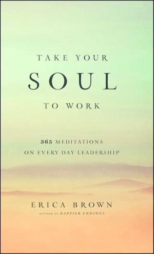 Book cover of Take Your Soul to Work