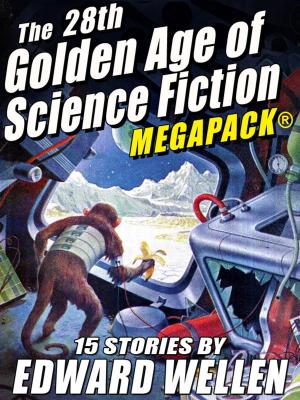 Book cover of The 28th Golden Age of Science Fiction MEGAPACK ®: Edward Wellen (Vol. 2)