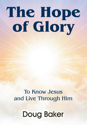 Cover of the book Hope of Glory, The by Stephon V. Bynoe, Leroy A. Daley
