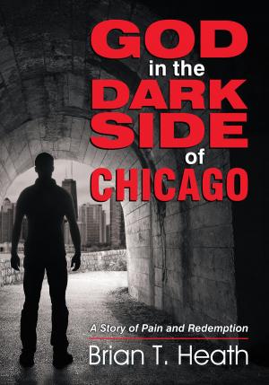 Cover of the book God in the Dark Side of Chicago by Chinedu Daniel Obasi