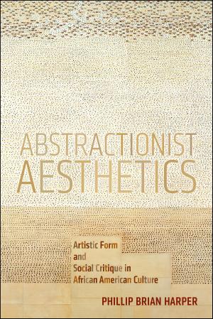 Book cover of Abstractionist Aesthetics