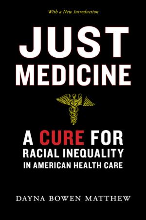 Cover of the book Just Medicine by Jane Juffer