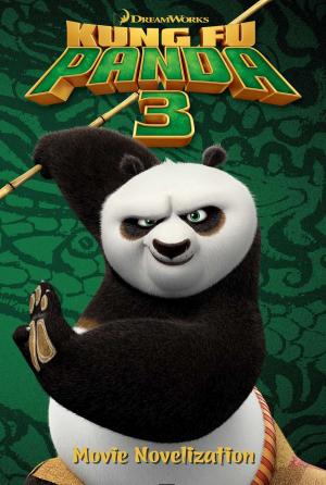 Book cover of Kung Fu Panda 3 Movie Novelization