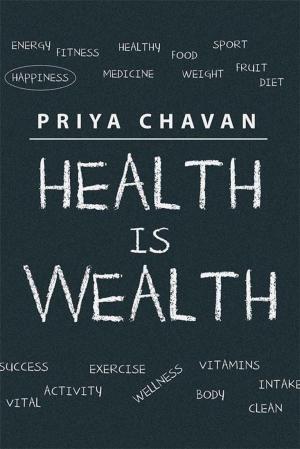 Cover of the book Health Is Wealth by Biju Vasudevan