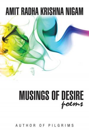 Cover of the book Musings of Desire by Anoop Madan