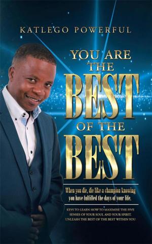Cover of the book You Are the Best of the Best by Alistair Govender, Marlon Sukhnunan