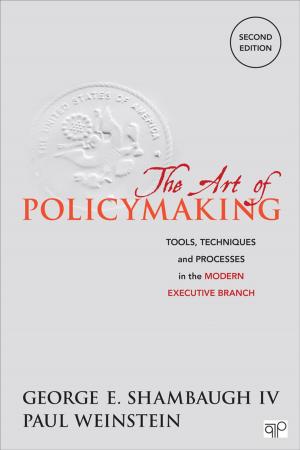 Cover of the book The Art of Policymaking by Garry Stanger, Ann K Stafford, Mr James Martland, Robert J Wright